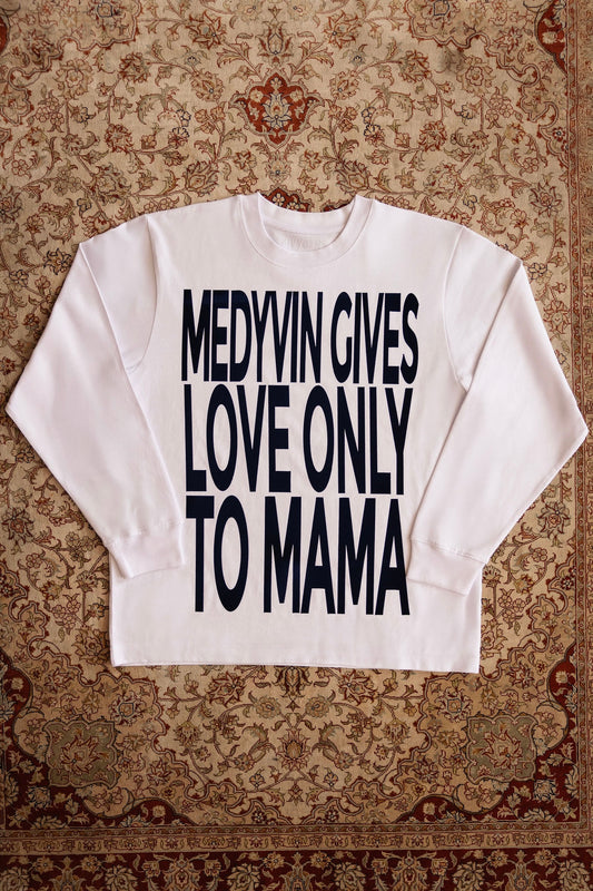 Long Sleeve "LOVE ONLY TO MAMA"